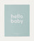 Hello Baby Book - Mint